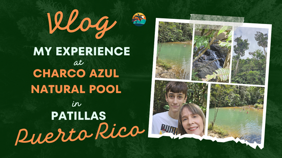 36- My Experience at Charco Azul in #Patillas, #puertorico